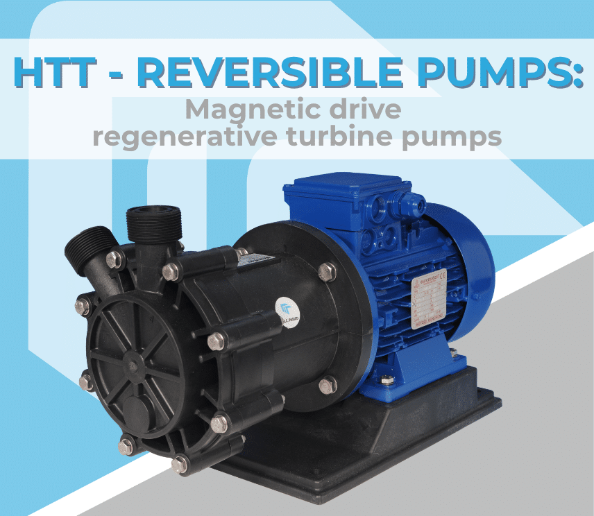 Series HTT magnetic drive turbine pumps: the advantage of reversible connections